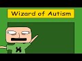 Wizard of autism part 3