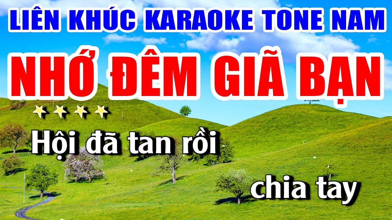 Liên Khúc Karaoke Nhớ Đêm Giã Bạn ( Giã Hội ) Nhạc Sống Khánh My | Tone Nam Dễ Hát Nhất
