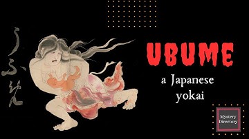 Ubume | A Japanese Yōkai | Mystery Directory