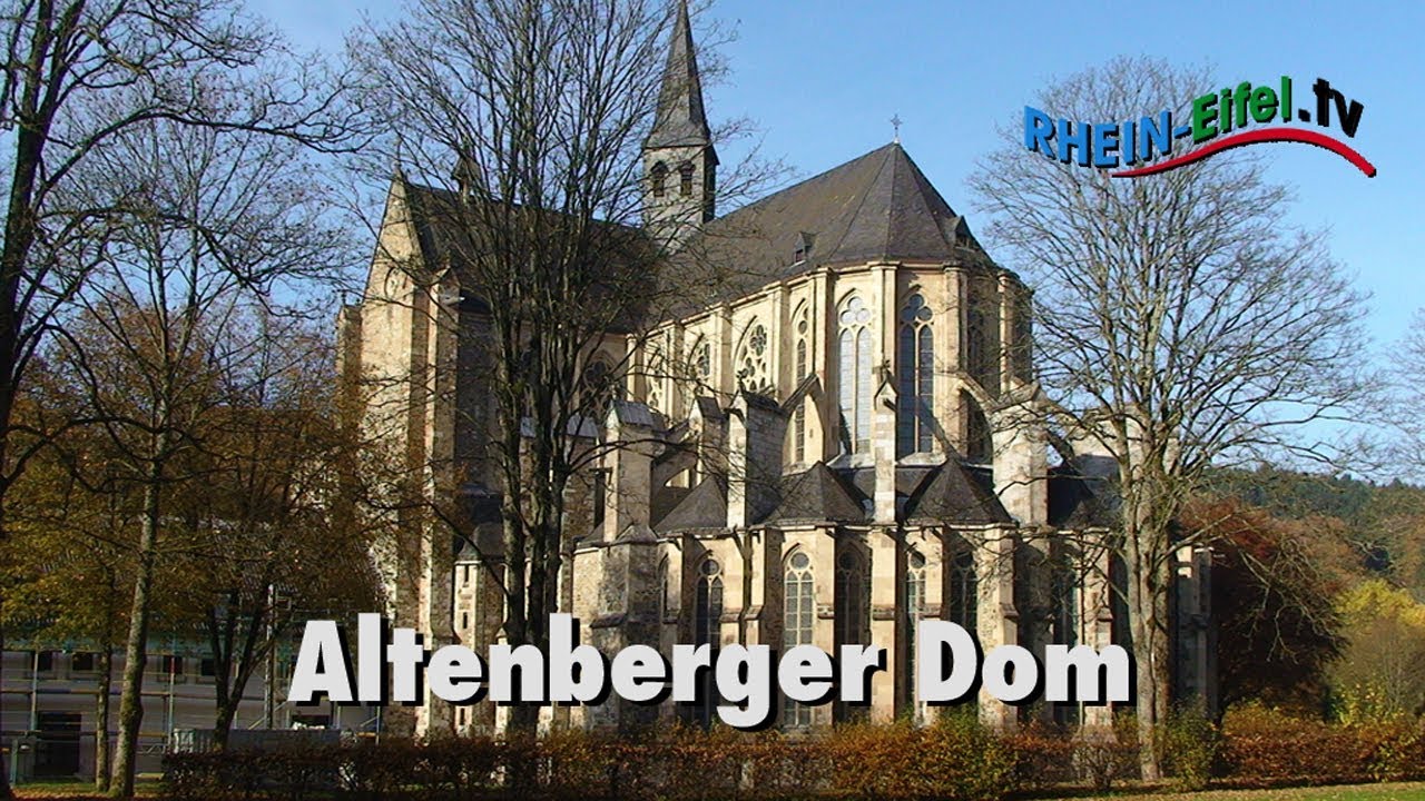 Altenberger Dom | Rhein-Eifel.TV