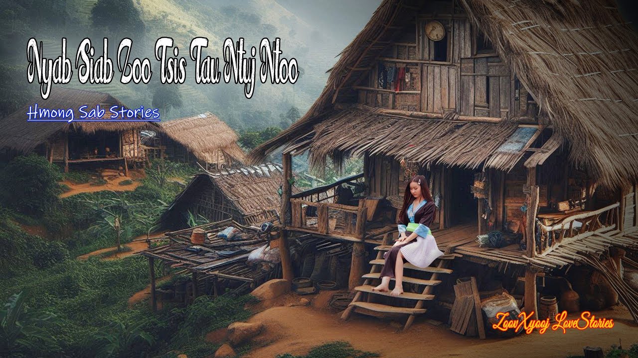 Nyab siab zoo tsis tau ntuj ntoo #Hmong_sad_stories #Zoovxyooj 18/6/2025