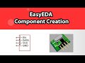 EasyEDA Tutorial: How to add Custom Components with Symbols, Footprints &amp; 3D Models