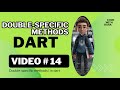 Double-Specific Methods in Dart - Full Tutorial (25 Minutes)
