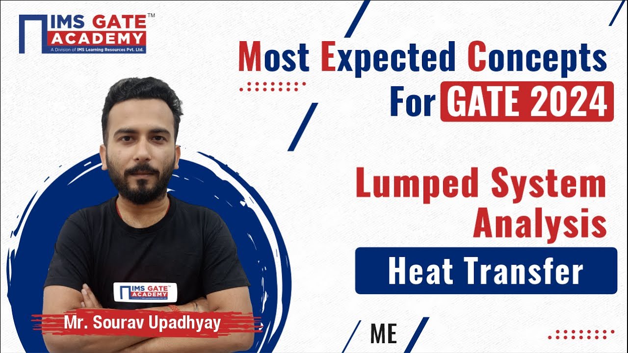 L4 Most Expected Concepts of Heat Transfer for GATE-2024 | Lumped System Analysis | Sourav Sir