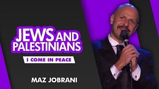 &quot;Jews and Palestinians&quot; | Maz Jobrani - I Come in Peace