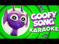 [KARAOKE] Incredibox Sprunki - Goofy Song (official song)