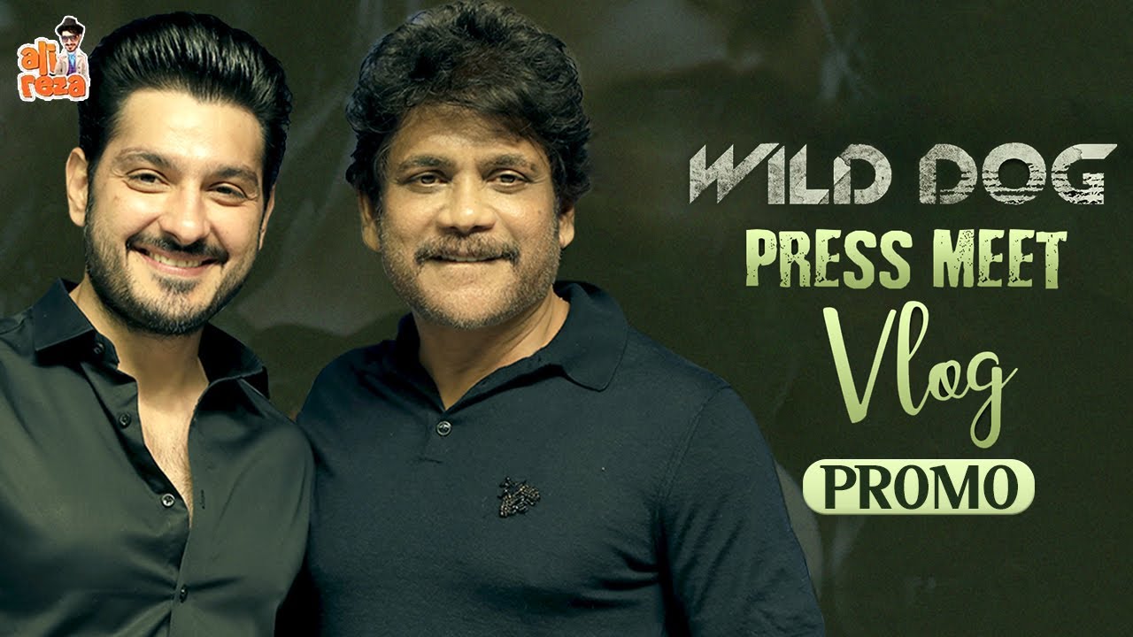 Wild Dog Movie Press Meet Vlog Promo | Nagarjuna Akkineni | Ali Reza | Saiyami Kher | 