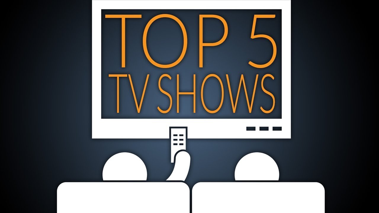 My Top 5 Favorite TV Shows Right Now YouTube