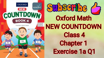 Oxford math Class 4 | New Countdown | Exercise 1a Q1
