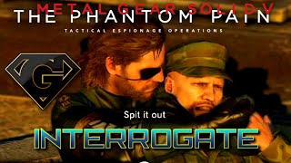 MGSV: The Phantom Pain - Interrogation Tips