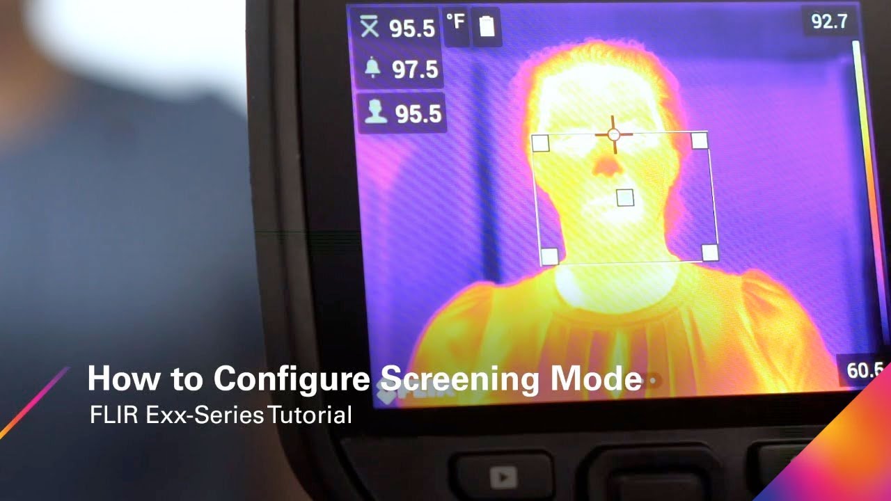 How to Configure Screening Mode on FLIR Exx Series  Elevated Skin Temperature