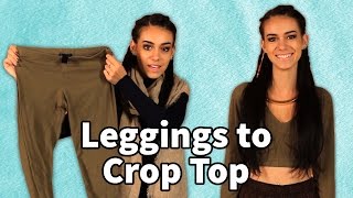 One Cut Leggings Into Crop Top - How 2