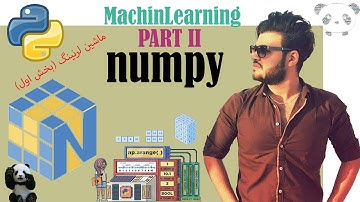 آموزش یادگیری ماشین با پایتون | تابع نامپای جلسه 2 | machine learning numpy