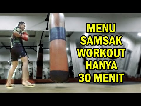 Samsak (Punching Bag) Workout cukup 30 menit