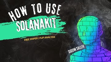 SolanaKit Tutorial: Free Sniper and Flip Analysis