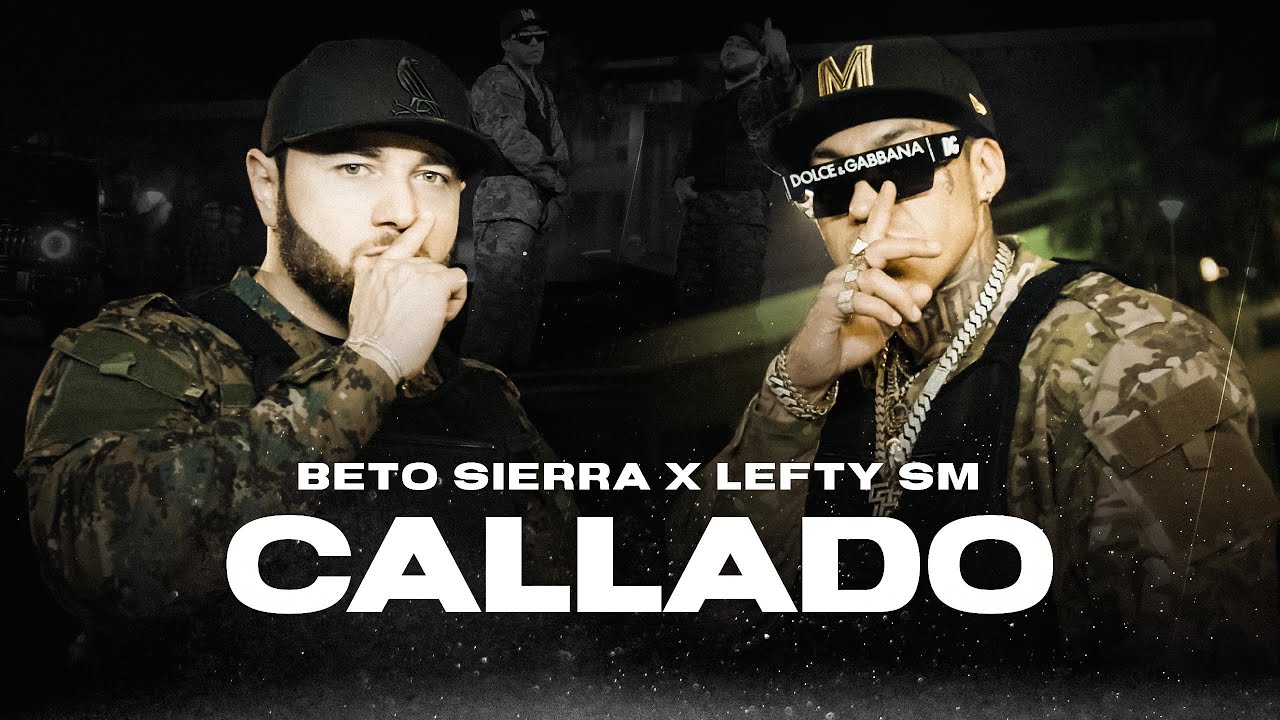 Beto Sierra x Lefty SM - Callado
