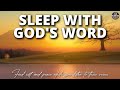 God's Word to Sleep | Soothing Bible reading | Psalms and More
