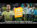 Polêmicas Fora de Campo Marcam a Quarta Rodada da Dupla Grênal no Brasileirão | CP FUTEBOL CLUB