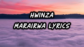 Hwinza - Marairwa LYRICS Video (sorojena album)