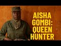 Aisha Gombi The Queen Hunter