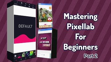 Introduction to pixellab:Mastering Pixellab For Beginners part 2