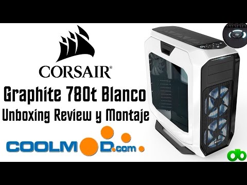 Torre Corsair 780T Graphite Blanco (Coolmod.com) Unboxing, Review y Montaje de PC
