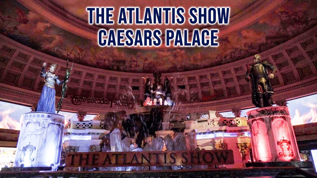 2020 The Atlantis Show at Caesars Palace, Las Vegas, Nevada Complete Show -  YouTube