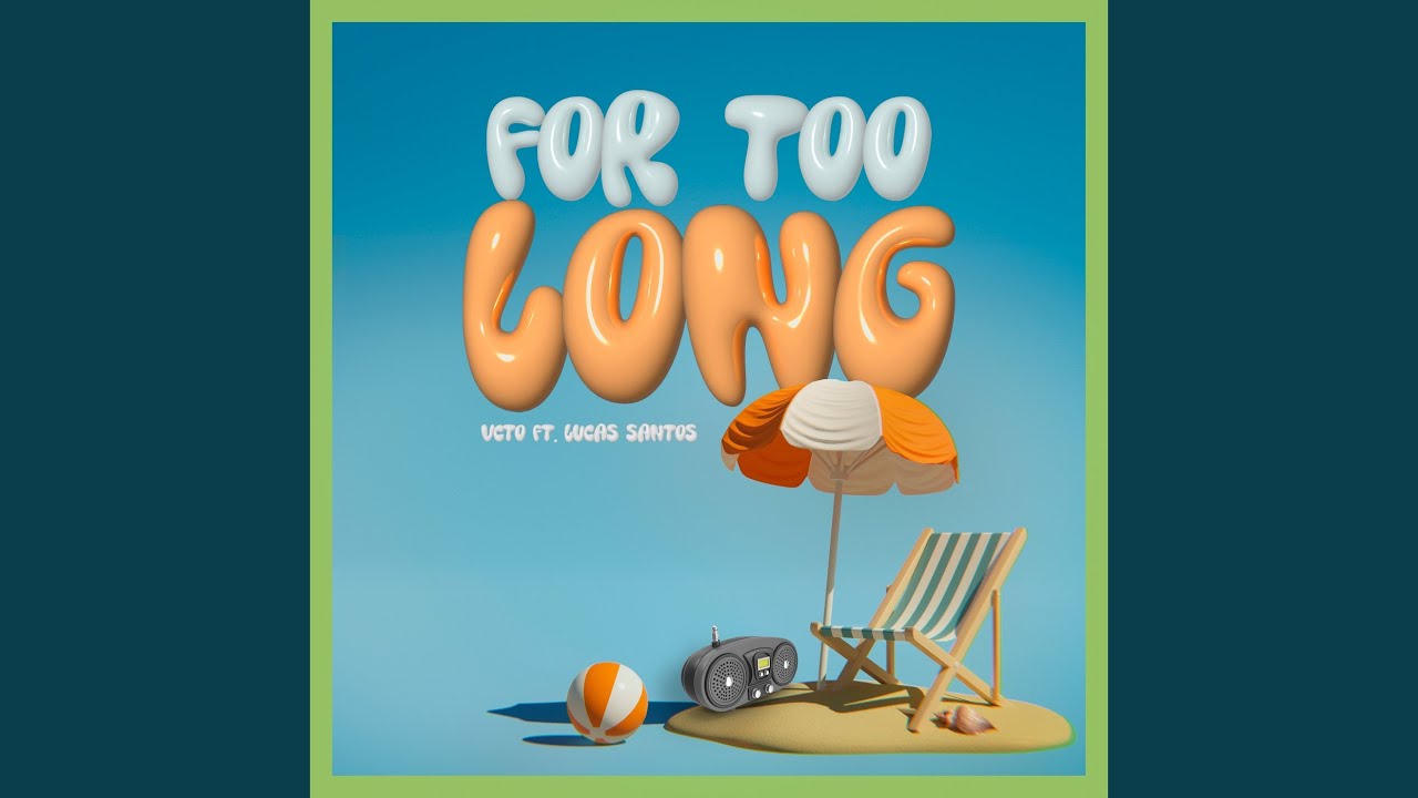 Watch For Too Long on YouTube Watch For Too Long on YouTube