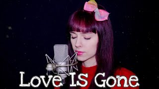 SLANDER - Love Is Gone ft. Dylan Matthew (Acoustic Cover by Dana Marie Ulbrich)
