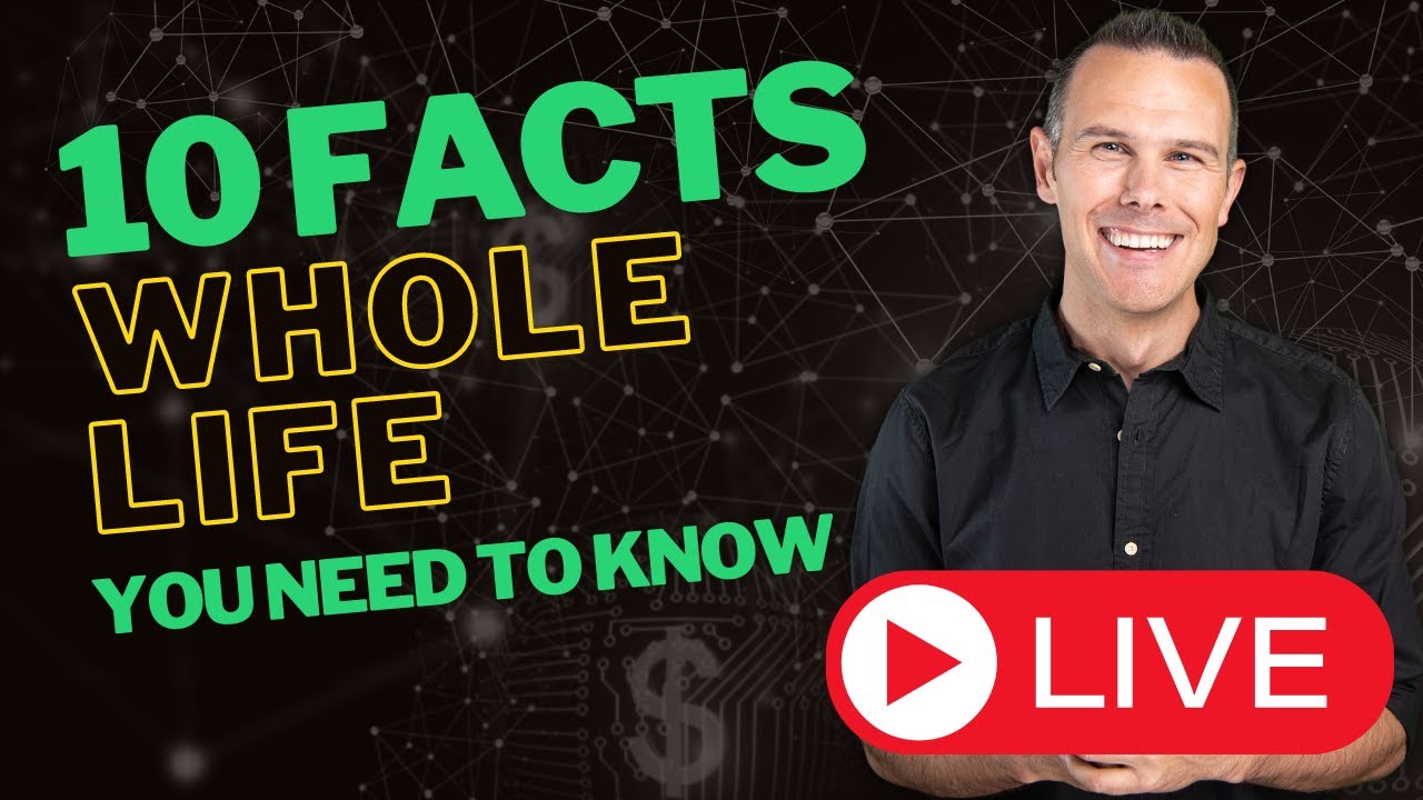 10 Life-Changing Whole Life Insurance Facts - YouTube