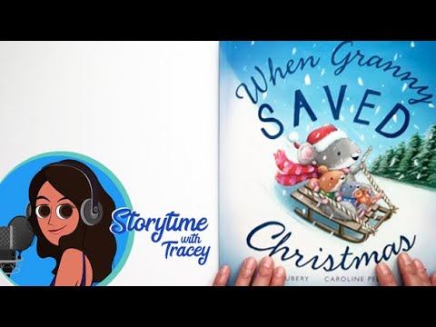 When Granny Saved Christmas (UK accent)