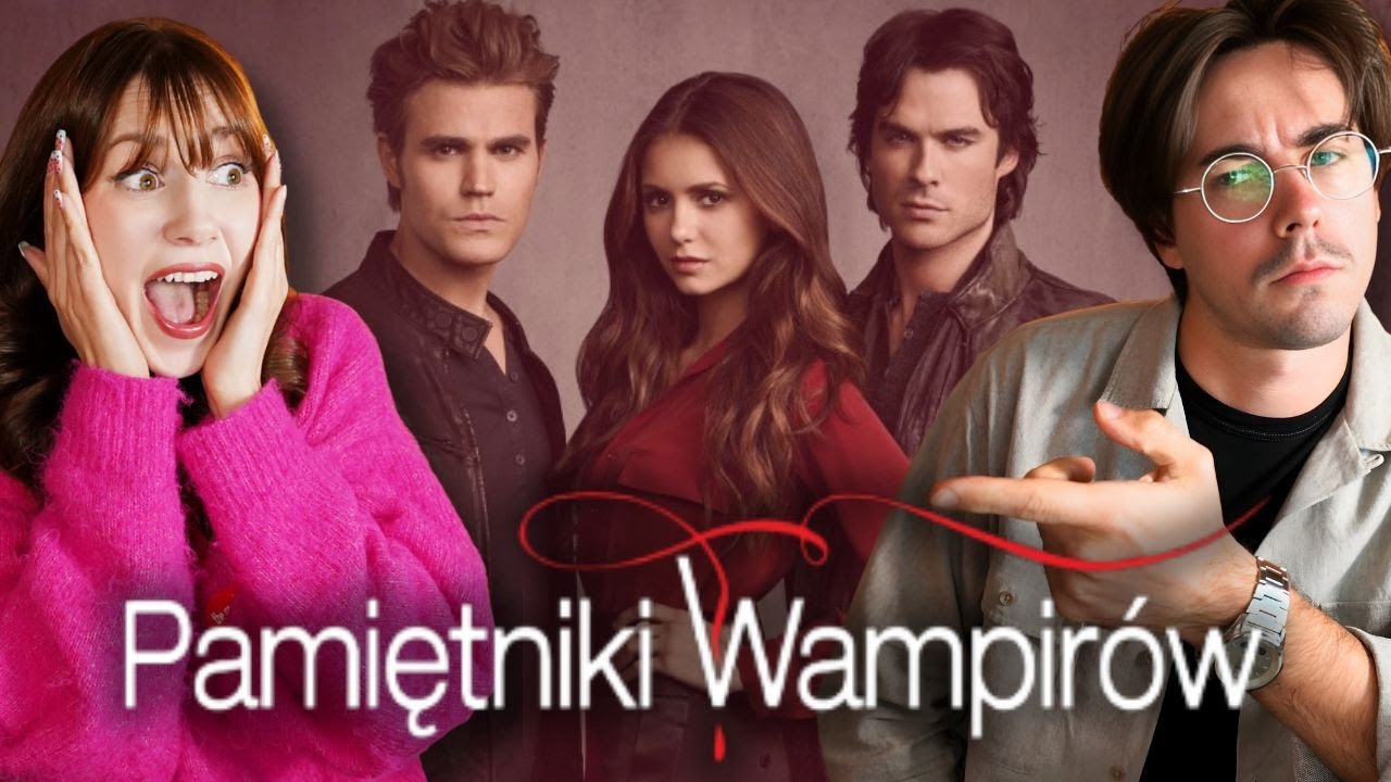 Mój chłopak ogląda PAMIĘTNIKI WAMPIRÓW po raz pierwszy...