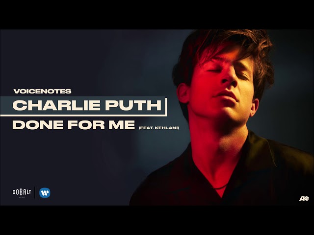 Charlie Puth - Done For Me (feat. Kehlani) class=