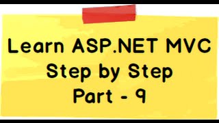 ASP.NET MVC Model View Controller (MVC) Step by Step Part 9
