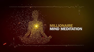 Millionaire Mind Meditation I Jishad Bucker