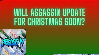 Will Roblox Assassin Update Soon? | ROBLOX Assassin!
