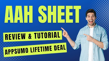 AahSheet Review & Tutorial - How To Use AahSheet AppSumo Lifetime Deal