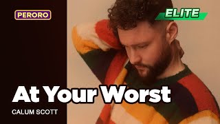 (Vietsub+Lyrics) At Your Worst - Calum Scott
