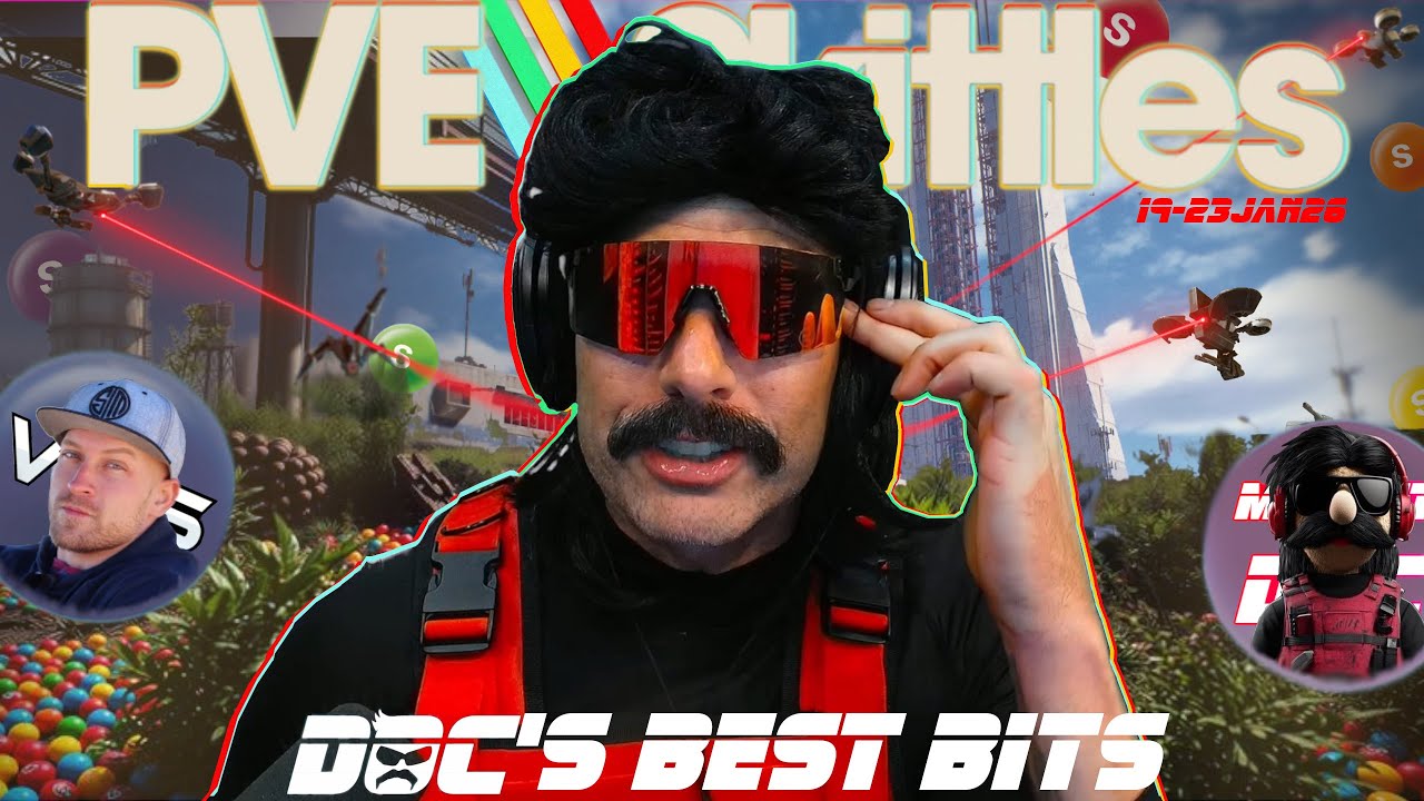 Doc's Best Bits( 19-23JAN26 )PVE Skittles Feat Viss, Muppet Doc & Nickmercs Diss