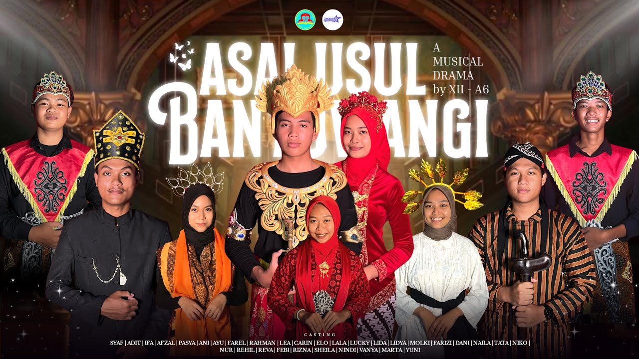 “ASAL-USUL BANYUWANGI” Drama Musikal - SMAN 2 PAMEKASAN Present by XII MIPA 6
