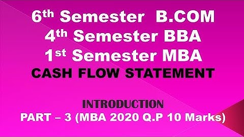 Cash Flow Statement PART 18 - M,BA 2020 Question paper for 10 marks By Srinath Sir
