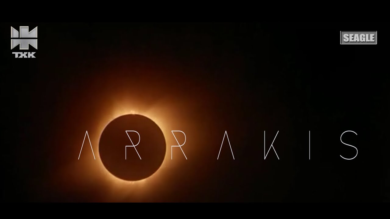 ARRAKIS | TXK | Seagle | Full Length Film