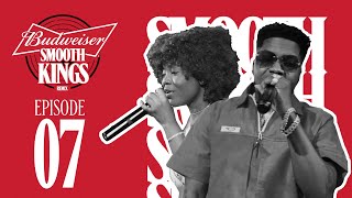 BUDWEISER SMOOTH KINGS REMIX — SEASON 2 EPISODE 7 (feat. Gyakie and Skiibii)