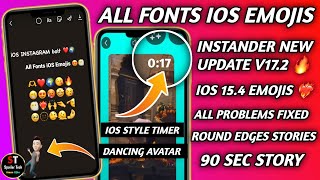 Instander v17.2 || iOS Emojis + iOS Fonts || iOS Emojis Working All Fonts 🔥