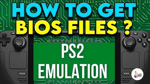 How to Download PS2 Bios (Steam Deck Emulation)