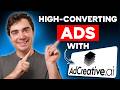 How to Create High-Converting Ads in Minutes with AdCreative.ai (Full Tutorial)