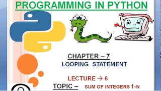 CHAPTER 7 : Sum Of Integers From 1 To N || Lecture  6 ||  #coder_brains || #79