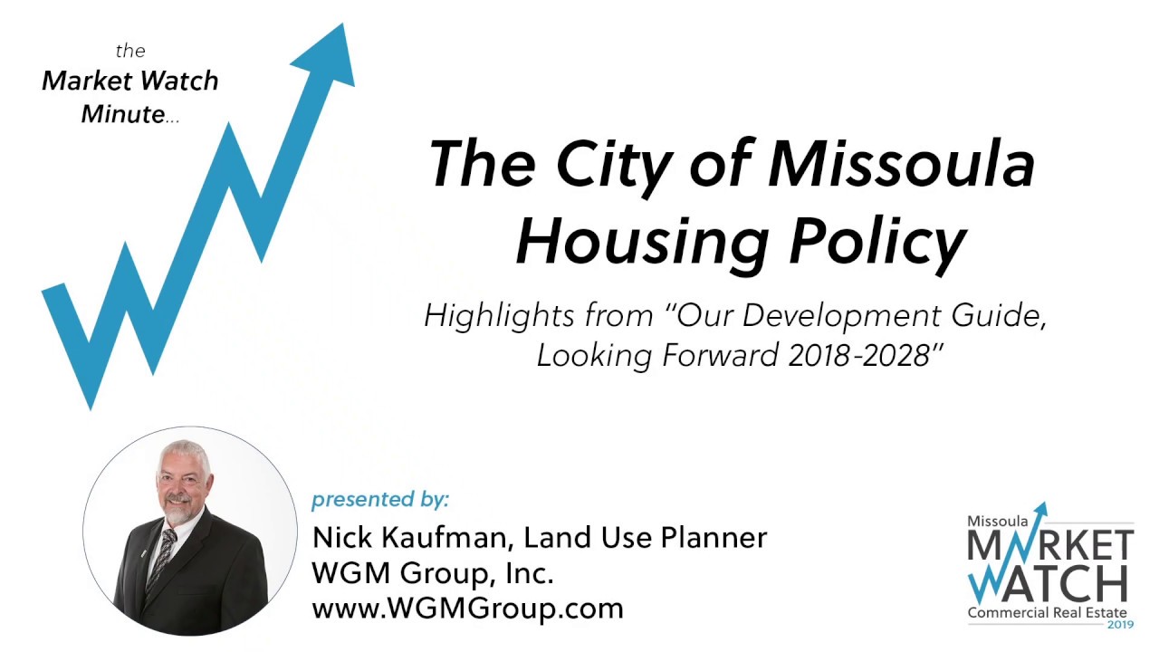 Market Watch Minute Missoula Housing Policy YouTube