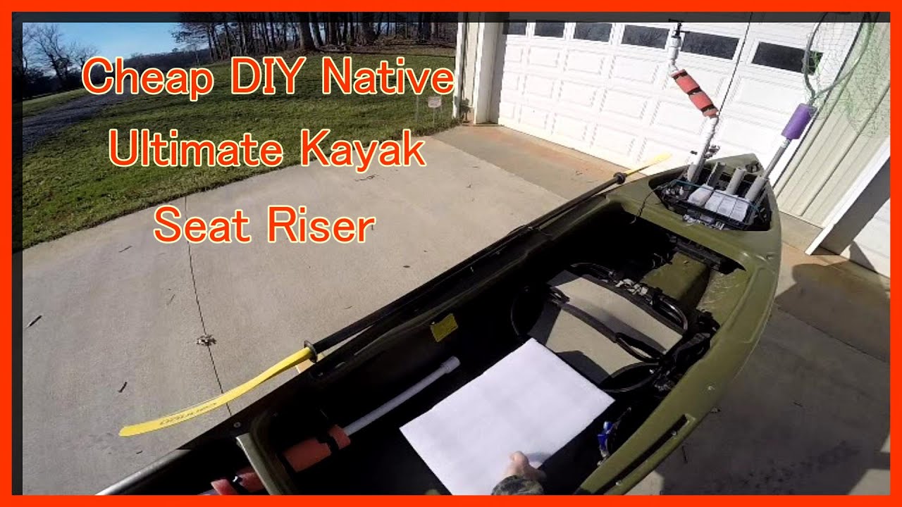 DIY Native Ultimate 12 Kayak Seat Riser - YouTube