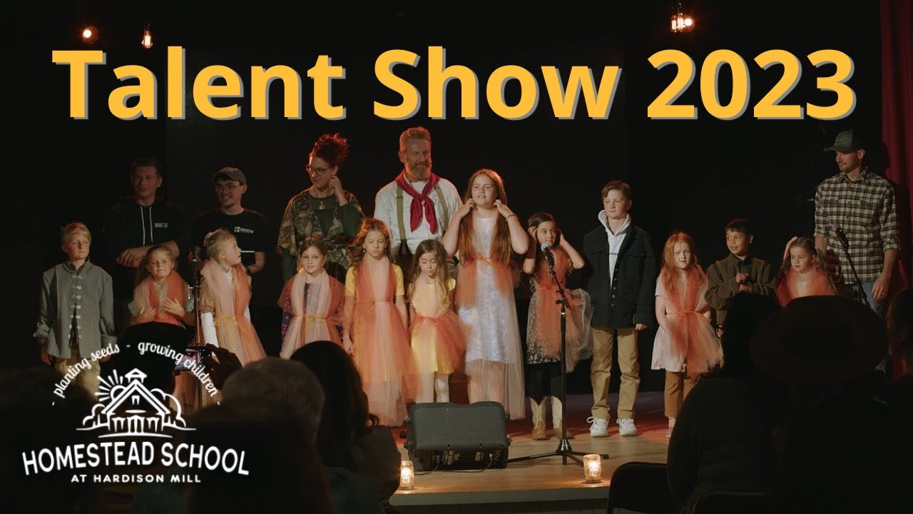 2023 Talent Show at The Homestead School at Hardison Mill - YouTube
